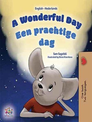 cover image of A Wonderful Day Een prachtige dag!